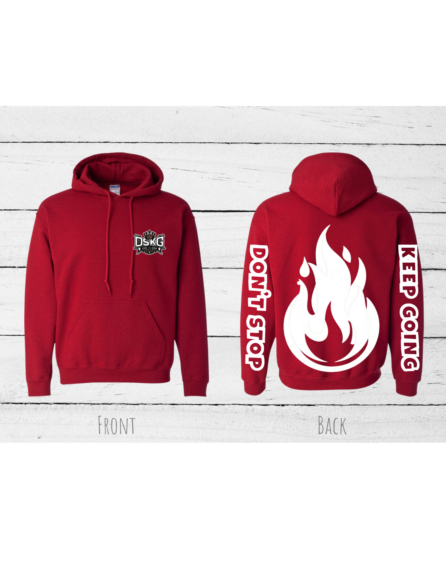DSKG "DON'T STOP KEEP GOING" Flame Hoodie #3104 In RED