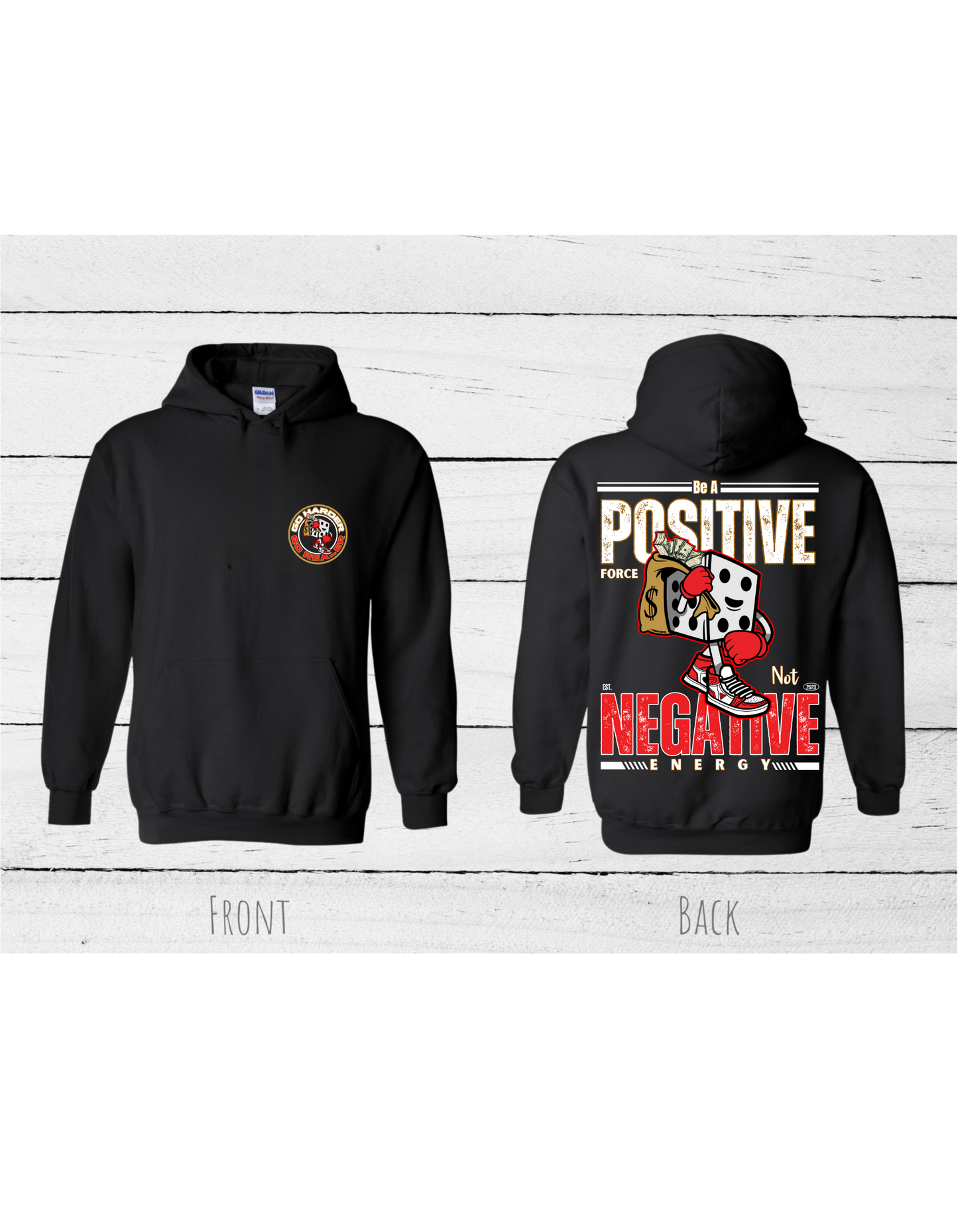 Inspirational Dice holding a bag of money Hoodie with the quote "BE A POSITIVE VIBE NOT NEGATIVE ENERGY" #9000