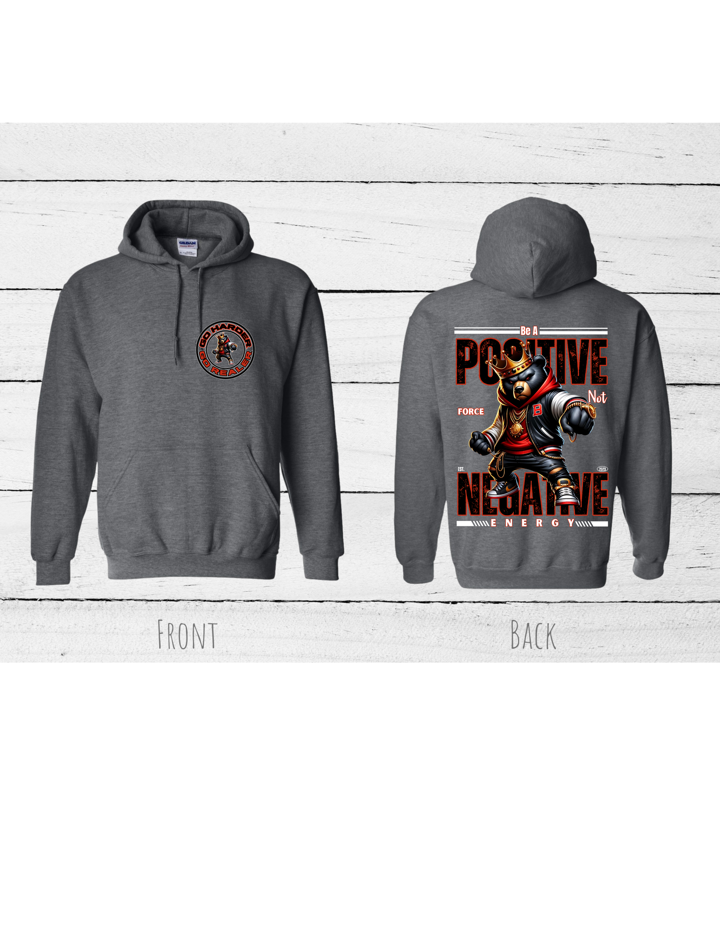 Inspirational Bear Hoodie with the quote "BE A POSITIVE VIBE NOT NEGATIVE ENERGY" #2336, 2337