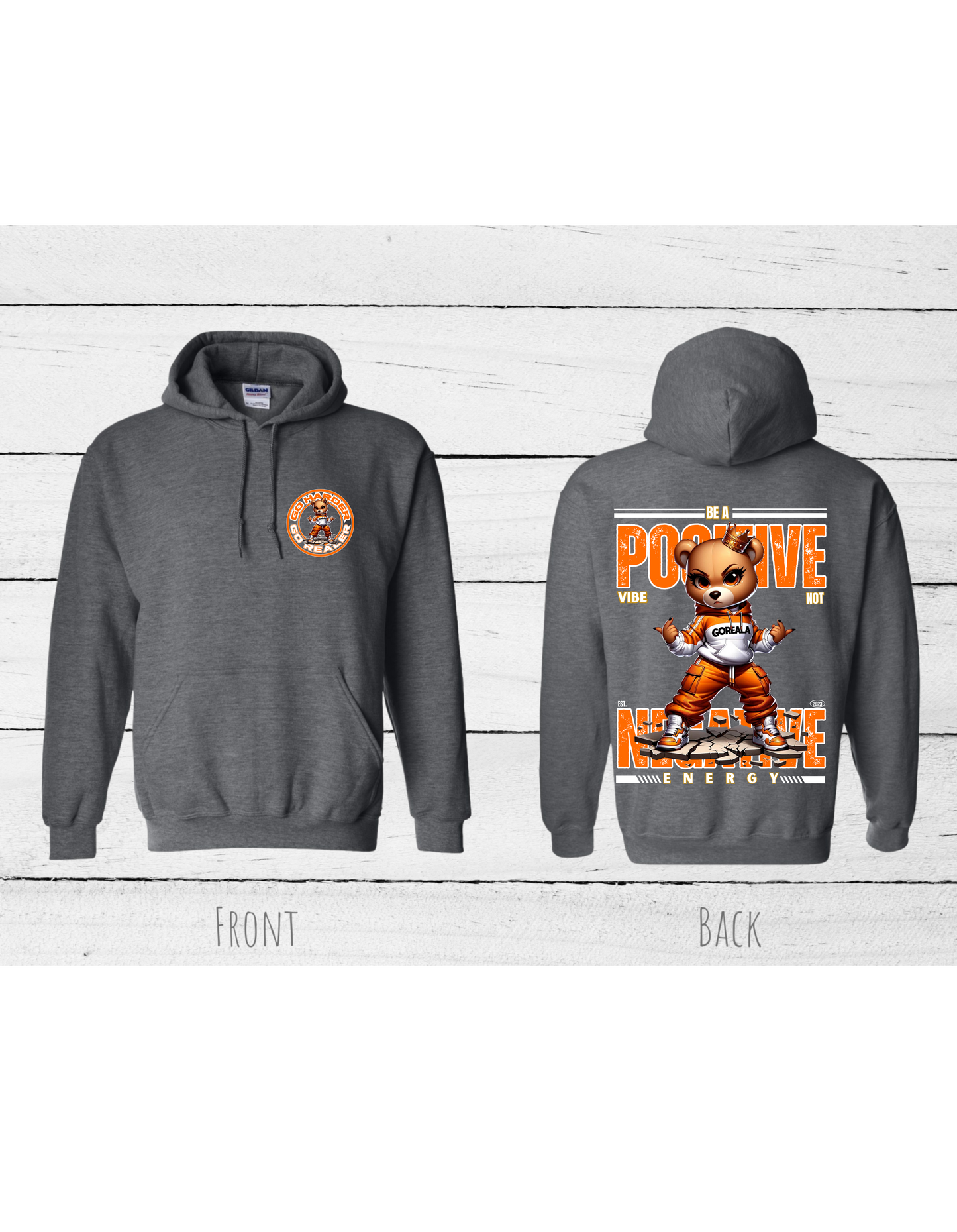 Inspirational Lady Bear orange Hoodie with the quote "BE A POSITIVE VIBE NOT NEGATIVE ENERGY" #2408