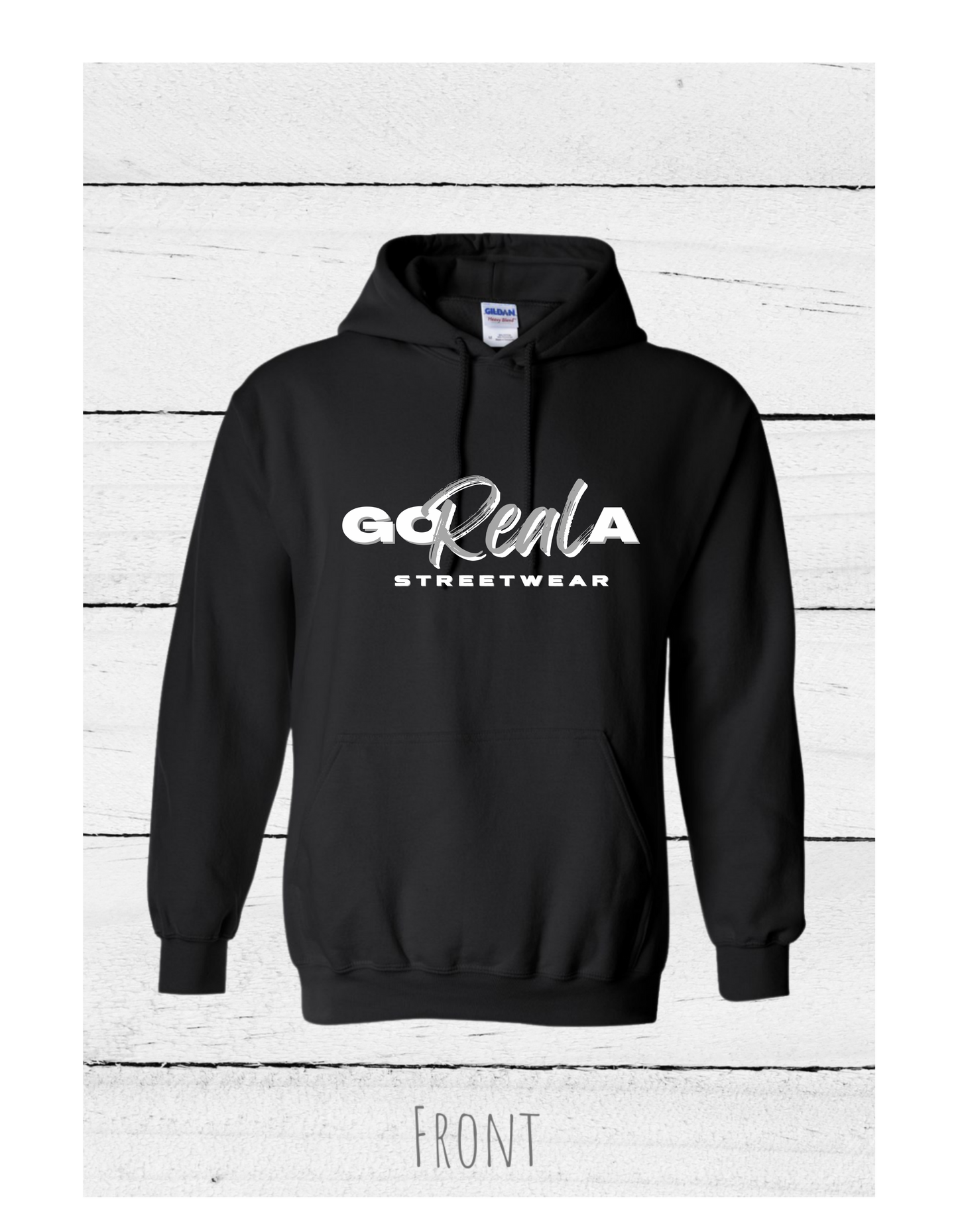 GoRealA Hoodie with the quote #2422, #2423, #2424