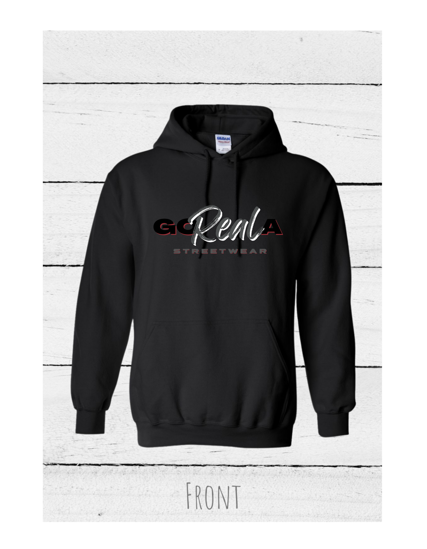 GoRealA Hoodie with the quote #2422, #2423, #2424