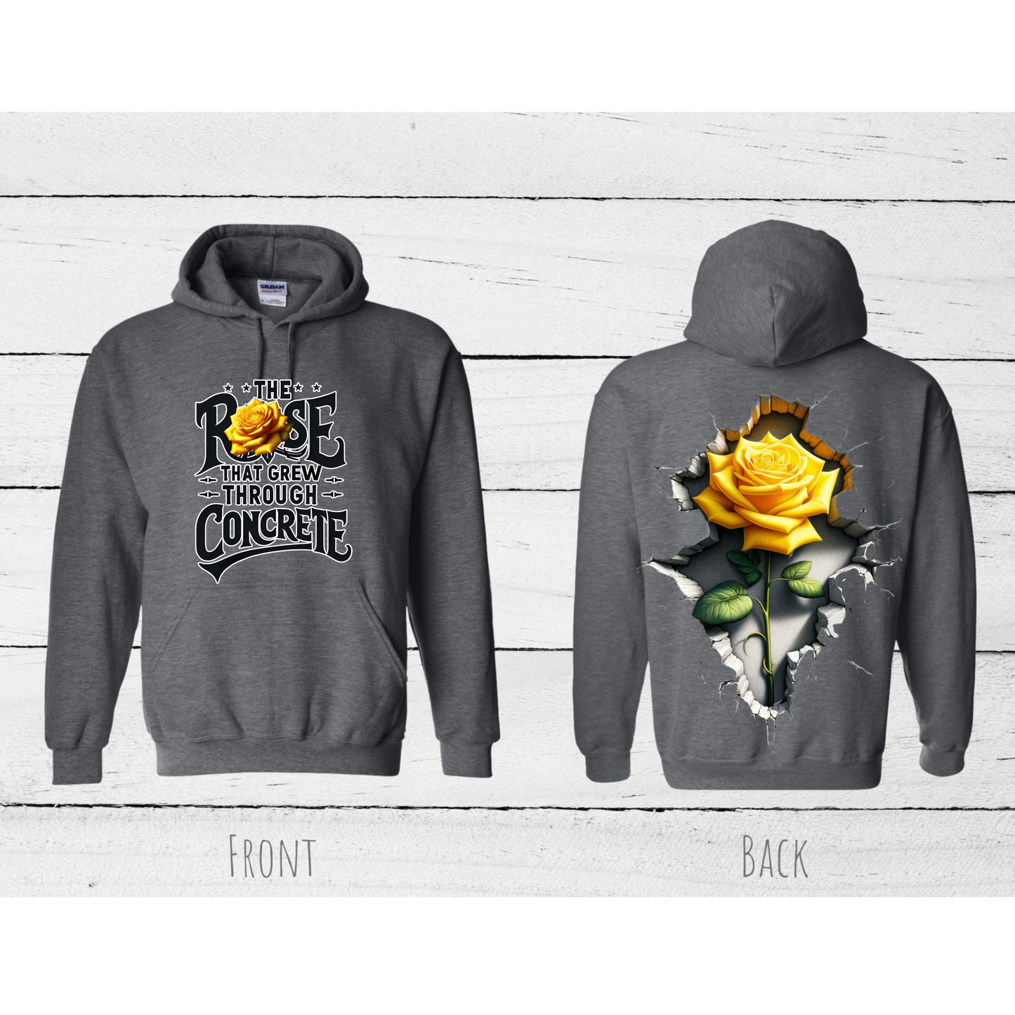 Yellow Rose Inspirational Hoodie with the quote "THE ROSE THAT GREW THROUGH CONCRETE" #2603