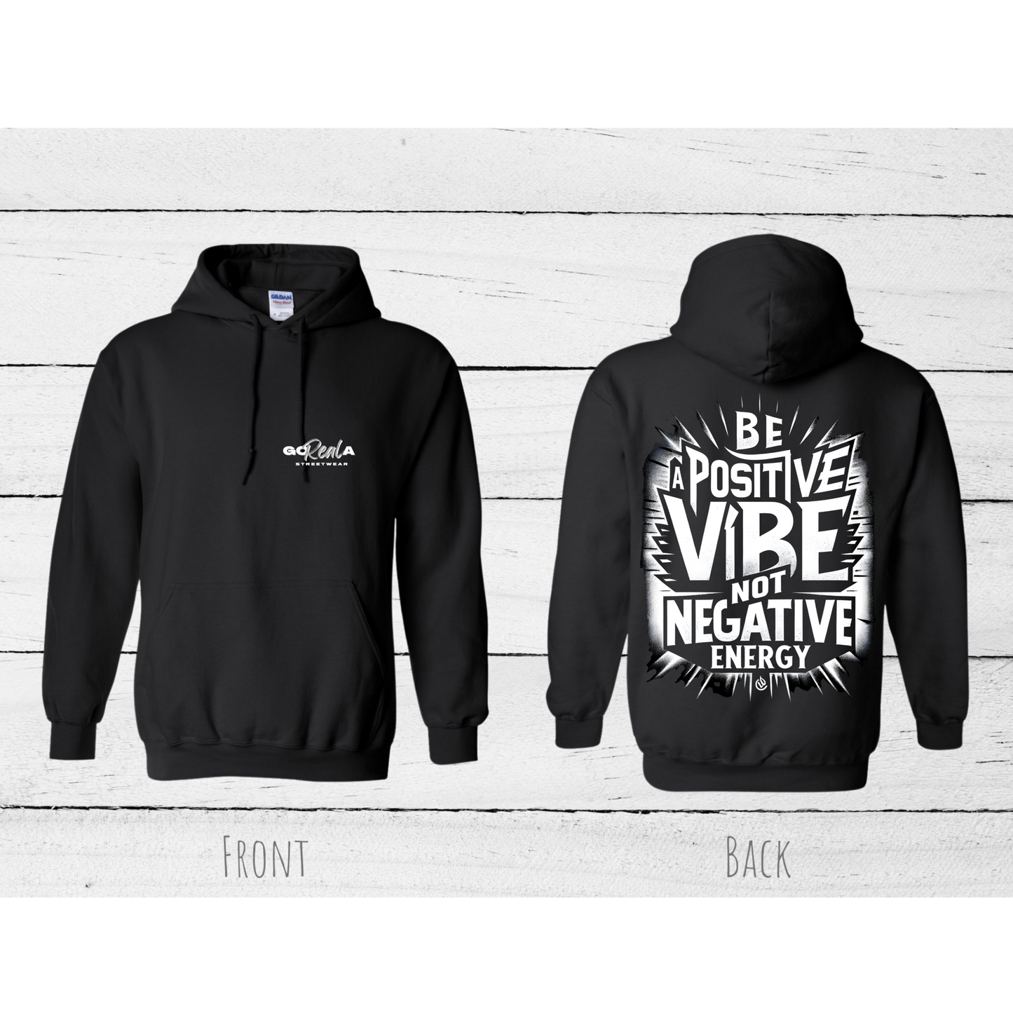 Inspirational Hoodie with the quote "BE A POSITIVE VIBE NOT NEGATIVE ENERGY" #2605