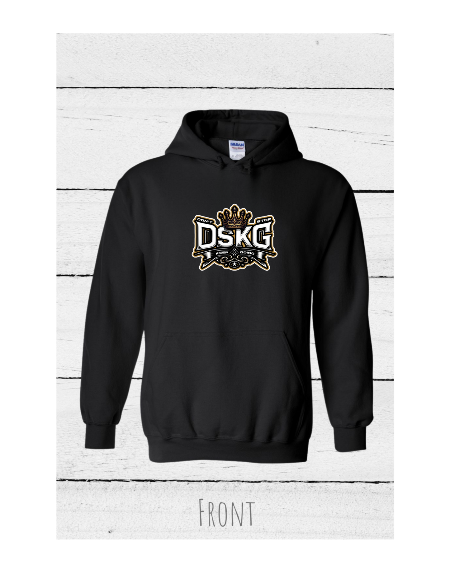 DSKG "DON'T STOP KEEP GOING" Inspirational Hoodie #2590, 2591, 2591, 2593, 2594