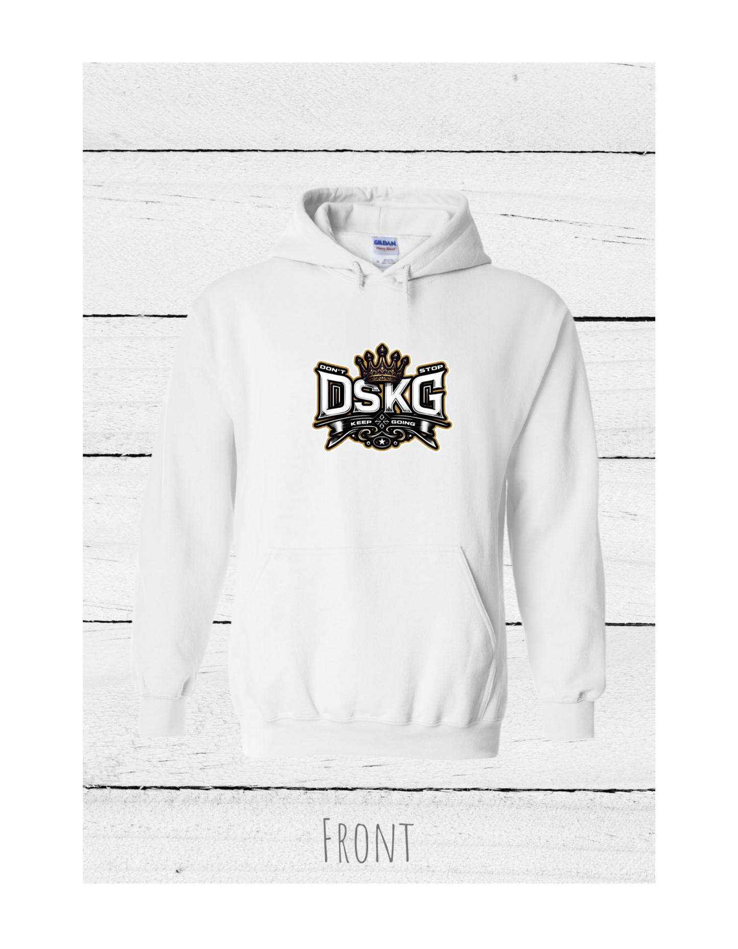 DSKG "DON'T STOP KEEP GOING" Inspirational Hoodie #2590, 2591, 2591, 2593, 2594