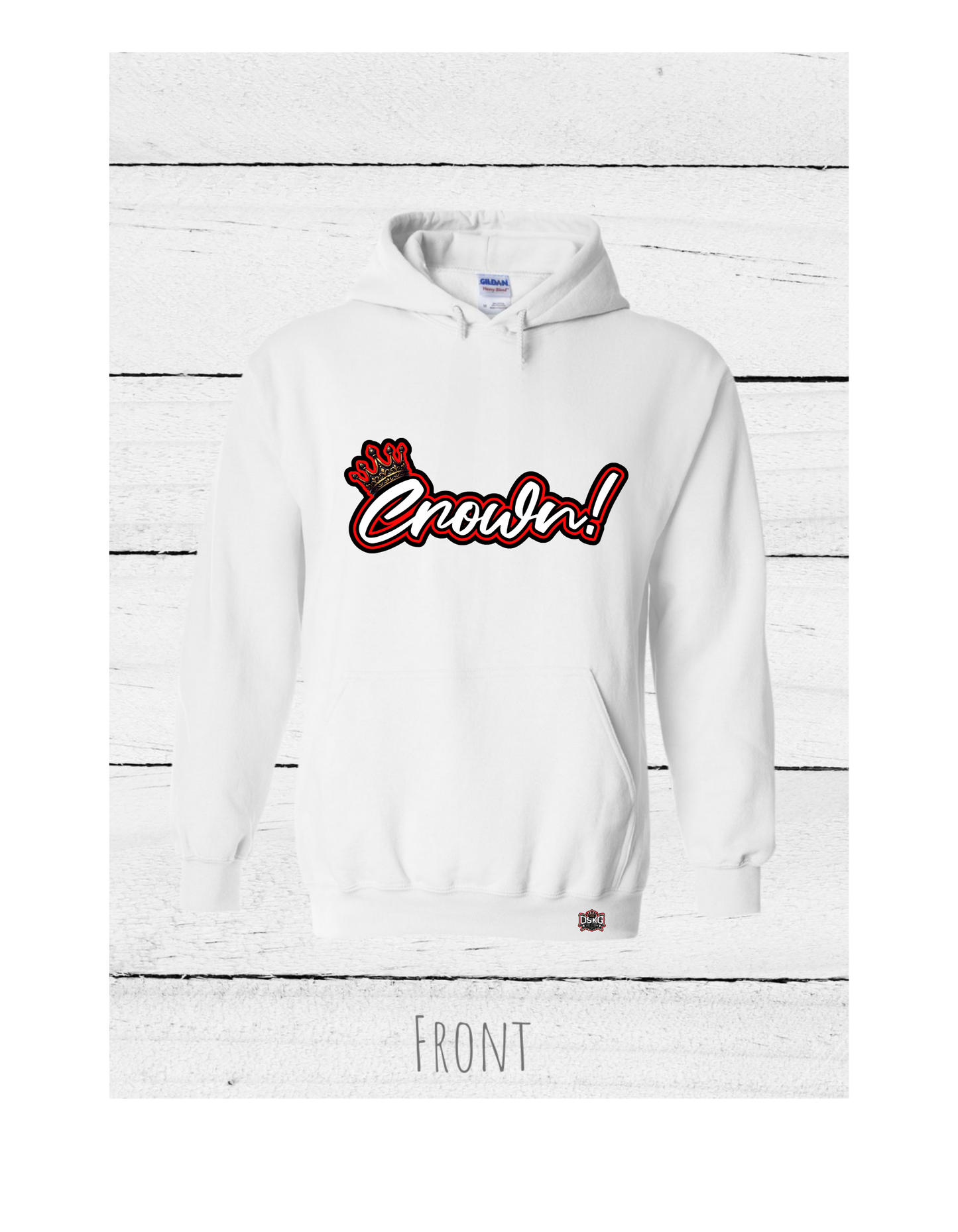 DSKG "DON'T STOP KEEP GOING" Crown Hoodie #7000, #7001, #7002, #7003, #7004