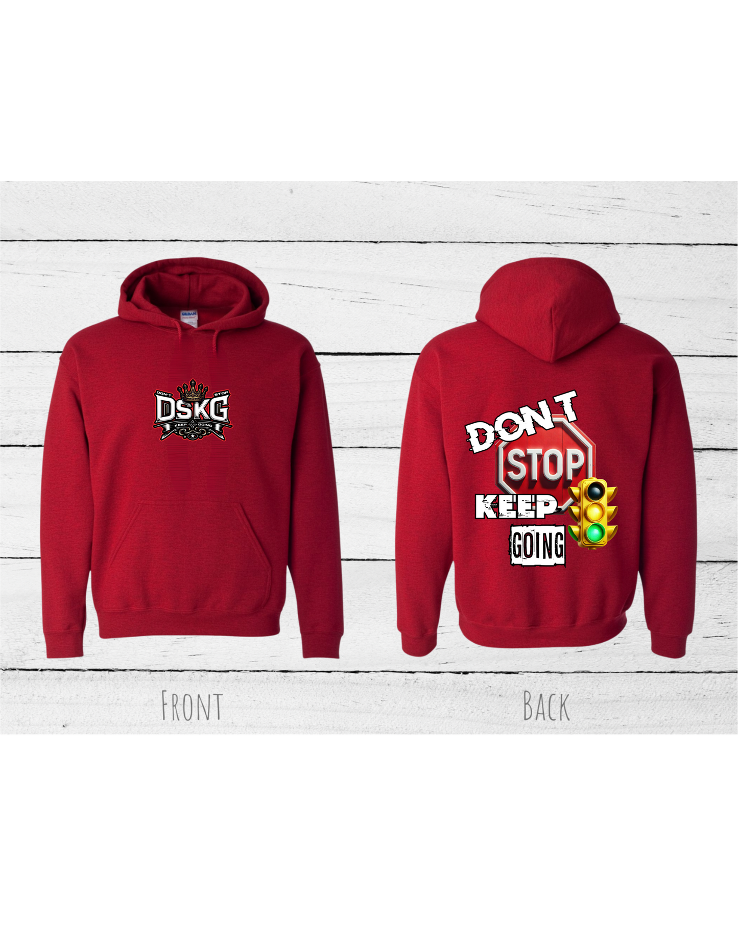 DSKG "DON'T STOP KEEP GOING" Yellow Stop Light Inspirational Hoodie #5204 #5205 #5206 #5207