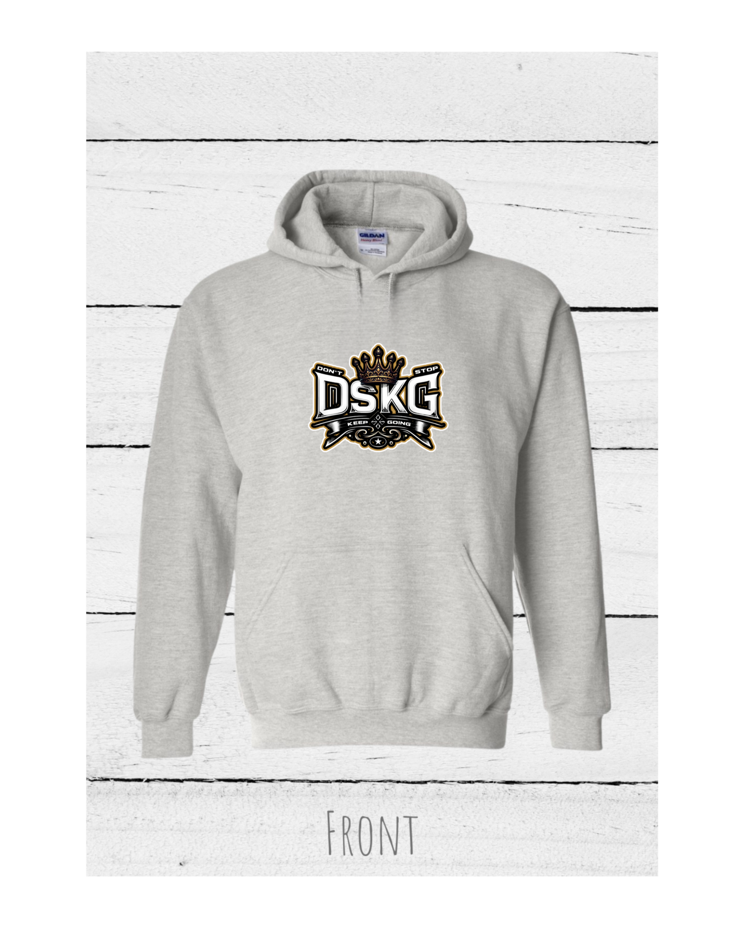 DSKG "DON'T STOP KEEP GOING" Inspirational Hoodie #2590, 2591, 2591, 2593, 2594