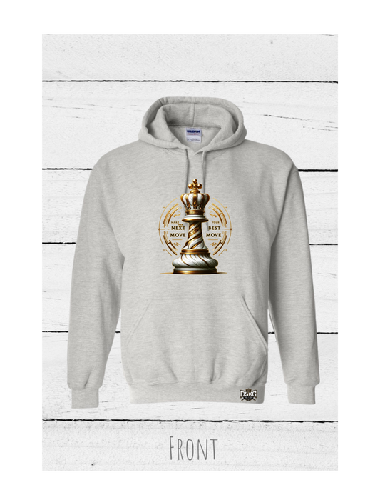 DSKG "DON'T STOP KEEP GOING" Inspirational King Hoodie with the quote “MAKE YOUR NEXT MOVE YOUR BEST MOVE” #2995